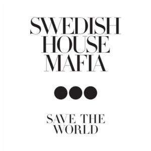 Swedish House Mafia